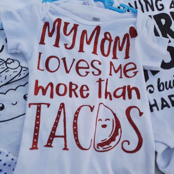 “My mom loves me more than tacos” custom onesie - Picture 1 of 1
